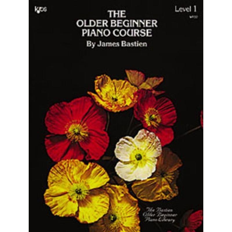 Bastien The Older Beginner Piano Course Level 1-Sheet Music-Neil A. Kjos Music Company-Logans Pianos
