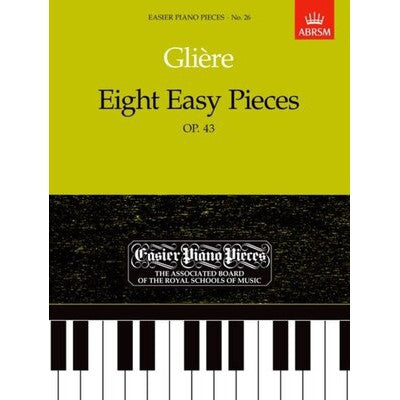 Gliere Eight Easy Pieces Op. 43-Sheet Music-ABRSM-Logans Pianos