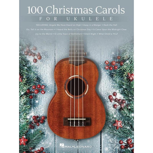 100 Christmas Carols for Ukulele-Sheet Music-Hal Leonard-Logans Pianos