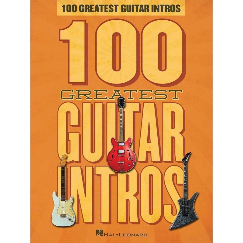 100 Greatest Guitar Intros-Sheet Music-Hal Leonard-Logans Pianos