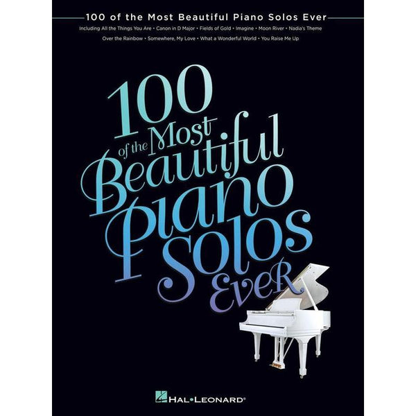 100 of the Most Beautiful Piano Solos Ever-Sheet Music-Hal Leonard-Logans Pianos