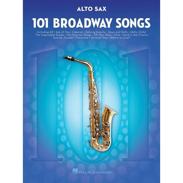 101 Broadway Songs for Alto Sax-Sheet Music-Hal Leonard-Logans Pianos