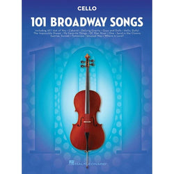 101 Broadway Songs for Cello-Sheet Music-Hal Leonard-Logans Pianos