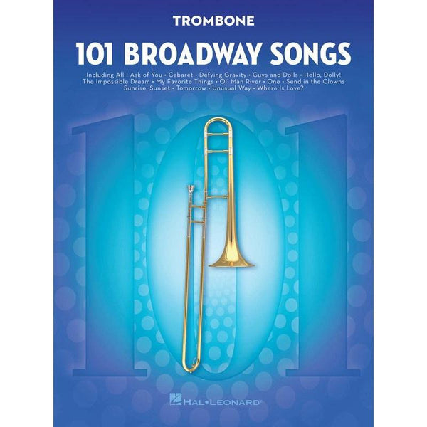 101 Broadway Songs for Trombone-Sheet Music-Hal Leonard-Logans Pianos