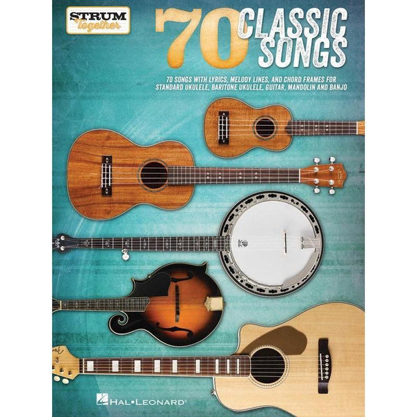 70 Classic Songs - Strum Together-Sheet Music-Hal Leonard-Logans Pianos