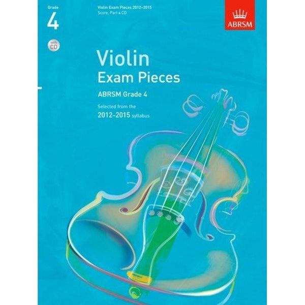 A B Violin Exam Pieces 2012-15 Gr 4 W/Pno & CD-Sheet Music-ABRSM-Logans Pianos