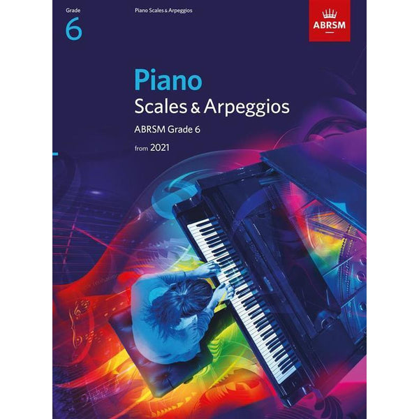ABRSM Piano Scales & Arpeggios ABRSM Grade 6 from 2021-Sheet Music-ABRSM-Logans Pianos