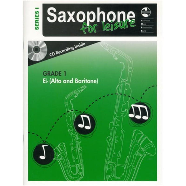 AMEB Saxophone For Leisure Series 1 - Grade 1, E Flat Edition-Sheet Music-AMEB-Logans Pianos