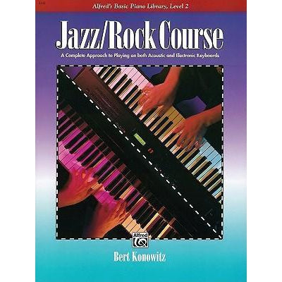 Alfred's Basic Piano Course: Jazz/Rock Performance 2-Sheet Music-Alfred Music-Logans Pianos