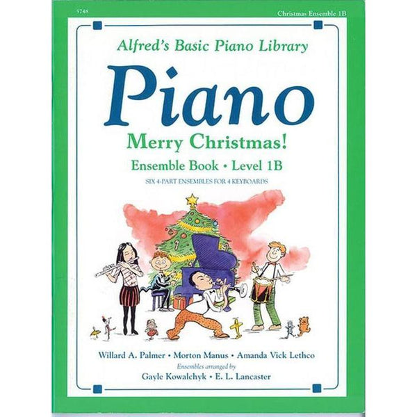 Alfred's Basic Piano Course: Merry Christmas! Ensemble 1B-Sheet Music-Alfred Music-Logans Pianos
