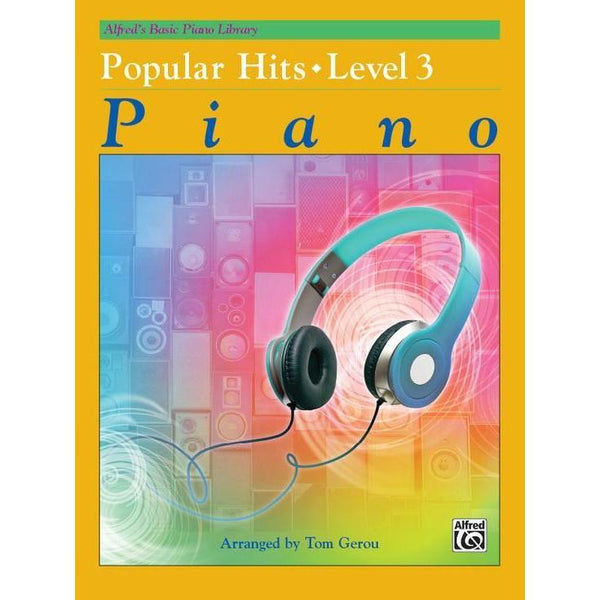 Alfred's Basic Piano Course: Popular Hits 3-Sheet Music-Alfred Music-Logans Pianos