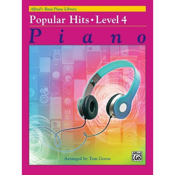 Alfred's Basic Piano Course: Popular Hits 4-Sheet Music-Alfred Music-Logans Pianos
