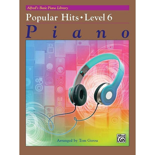Alfred's Basic Piano Course: Popular Hits 6-Sheet Music-Alfred Music-Logans Pianos