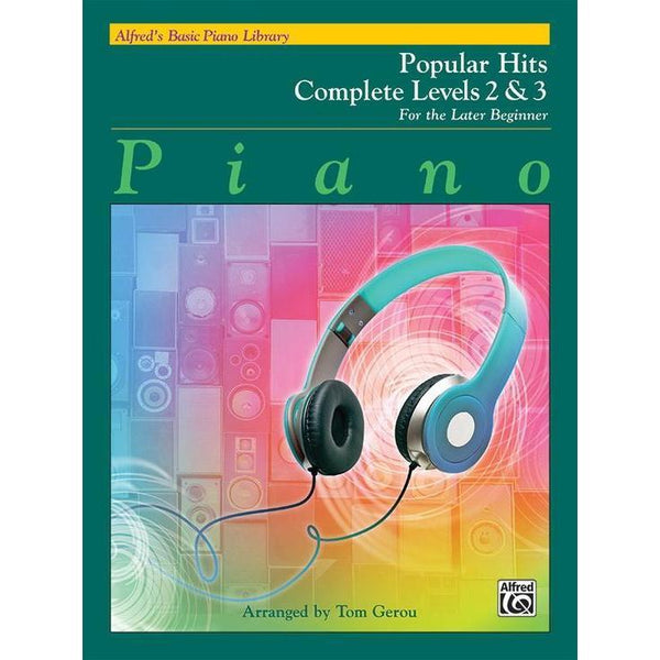Alfred's Basic Piano Course: Popular Hits Complete 2 & 3-Sheet Music-Alfred Music-Logans Pianos