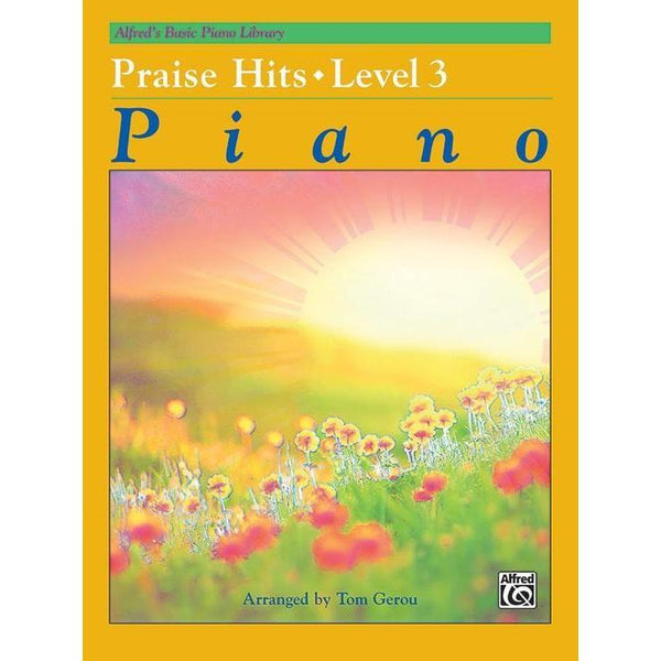 Alfred's Basic Piano Course: Praise Hits 3-Sheet Music-Alfred Music-Logans Pianos