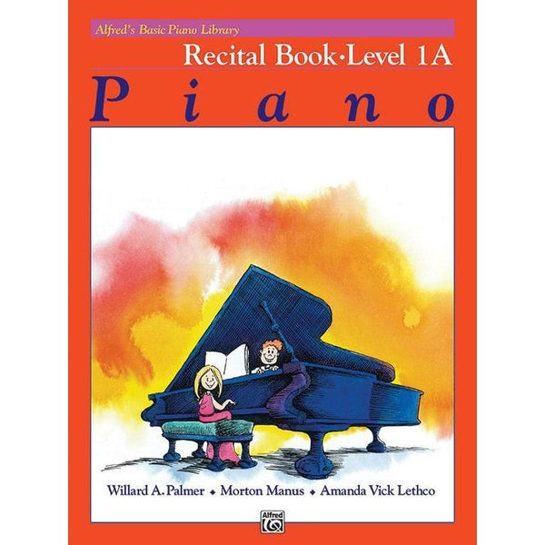 Alfred's Basic Piano Course: Recital 1A-Sheet Music-Alfred Music-Logans Pianos