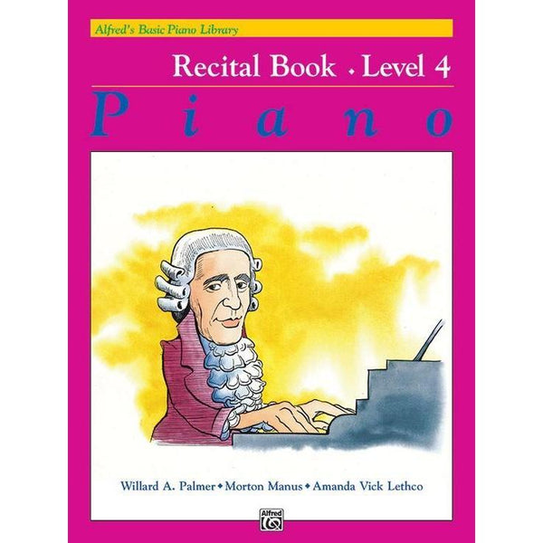 Alfred's Basic Piano Course: Recital 4-Sheet Music-Alfred Music-Logans Pianos
