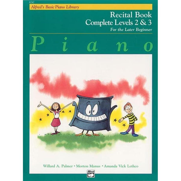 Alfred's Basic Piano Course: Recital Complete 2 & 3-Sheet Music-Alfred Music-Logans Pianos
