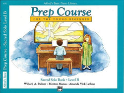 Alfred's Basic Piano Prep Course: Sacred Solo B-Sheet Music-Alfred Music-Logans Pianos