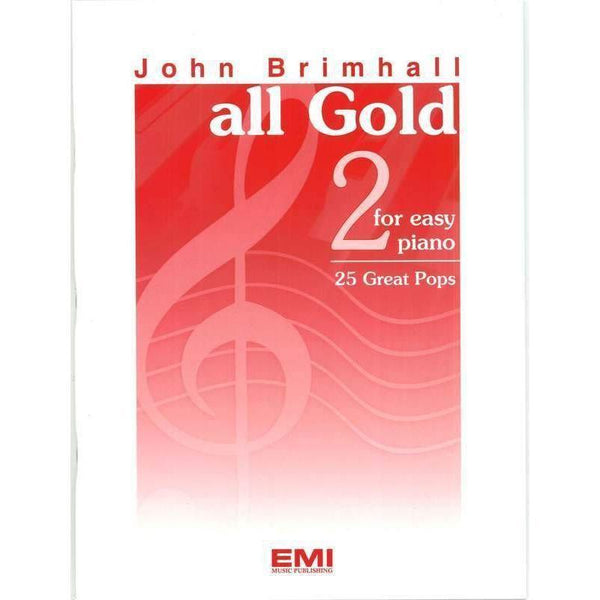 All Gold 2 for Easy Piano-Sheet Music-EMI Music Publishing-Logans Pianos