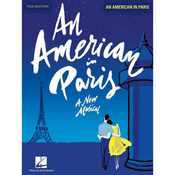 An American in Paris - A New Musical-Sheet Music-Hal Leonard-Logans Pianos