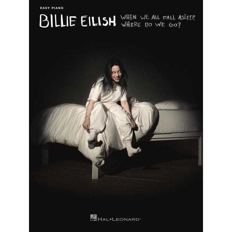 Billie Eilish - When We All Fall Asleep Where Do We Go? Easy Piano-Sheet Music-Hal Leonard-Logans Pianos