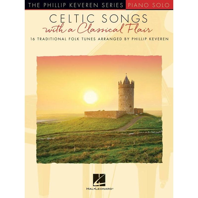 Celtic Songs with a Classical Flair-Sheet Music-Hal Leonard-Logans Pianos