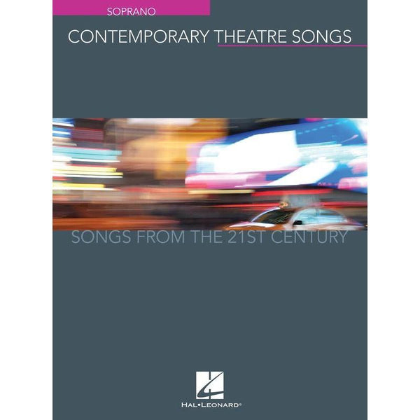 Contemporary Theatre Songs - Soprano-Sheet Music-Hal Leonard-Logans Pianos