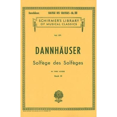 Dannhauser - Solfege des Solfeges, Book 3-Sheet Music-G. Schirmer Inc.-Logans Pianos