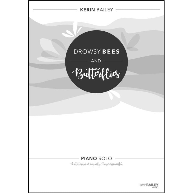 Drowsy Bees and Butterflies Piano Solo-Sheet Music-Kerin Bailey-Logans Pianos