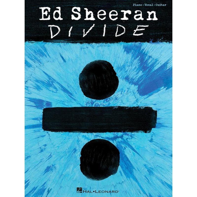 Ed Sheeran - Divide-Sheet Music-Hal Leonard-Logans Pianos