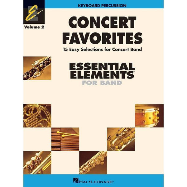Essential Elements Concert Favorites Vol. 2 - Keyboard Percussion-Sheet Music-Hal Leonard-Logans Pianos
