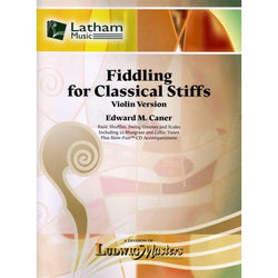 Fiddling for Classical Stiffs-Sheet Music-Latham Music-Logans Pianos