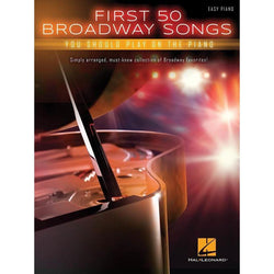 First 50 Broadway Songs You Should Play on the Piano-Sheet Music-Hal Leonard-Logans Pianos