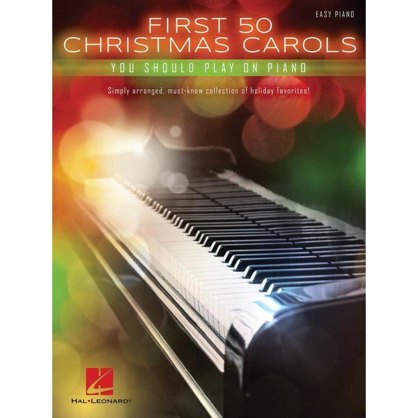First 50 Christmas Carols You Should Play on the Piano-Sheet Music-Hal Leonard-Logans Pianos