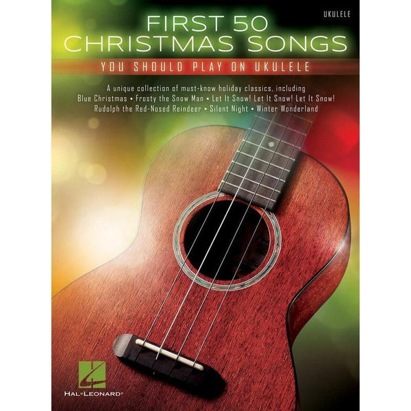First 50 Christmas Songs You Should Play on Ukulele-Sheet Music-Hal Leonard-Logans Pianos