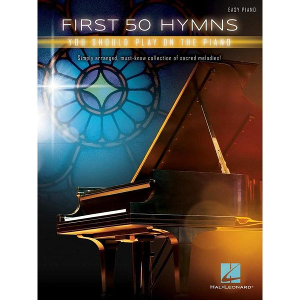 First 50 Hymns You Should Play on Piano-Sheet Music-Hal Leonard-Logans Pianos