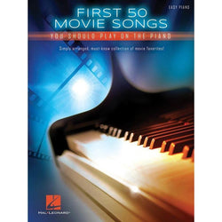 First 50 Movie Songs You Should Play on the Piano-Sheet Music-Hal Leonard-Logans Pianos