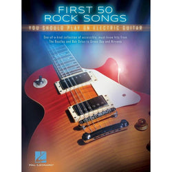 First 50 Rock Songs You Should Play on Electric Guitar-Sheet Music-Hal Leonard-Logans Pianos