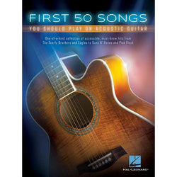 First 50 Songs You Should Play on Acoustic Guitar-Sheet Music-Hal Leonard-Logans Pianos