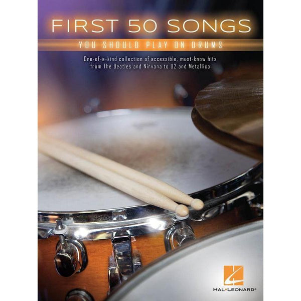 First 50 Songs You Should Play on Drums-Sheet Music-Hal Leonard-Logans Pianos