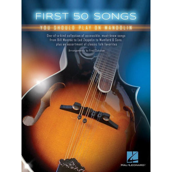 First 50 Songs You Should Play on Mandolin-Sheet Music-Hal Leonard-Logans Pianos