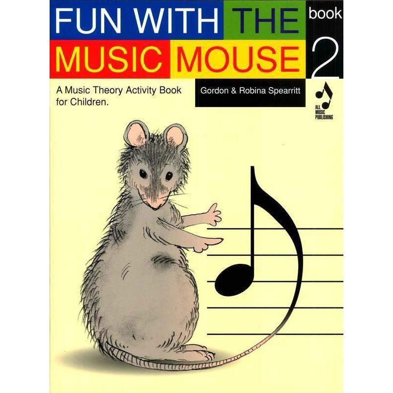 Fun With The Music Mouse Book 2-Sheet Music-All Music Publishing-Logans Pianos