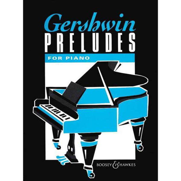George Gershwin Preludes-Sheet Music-Boosey & Hawkes-Logans Pianos