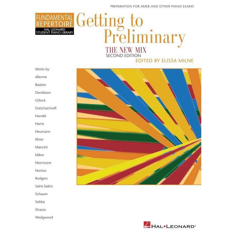 Getting To Preliminary - The New Mix-Sheet Music-Hal Leonard-Book Only-Logans Pianos