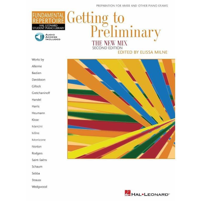 Getting To Preliminary - The New Mix-Sheet Music-Hal Leonard-Book/Online Audio-Logans Pianos