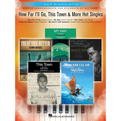 How Far I'll Go, This Town & More Hot Singles-Sheet Music-Hal Leonard-Logans Pianos
