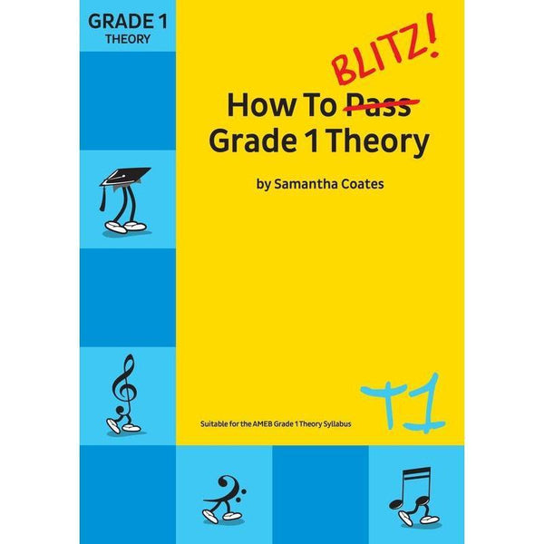 How To Blitz Grade 1 Theory-Sheet Music-BlitzBooks Publications-Logans Pianos