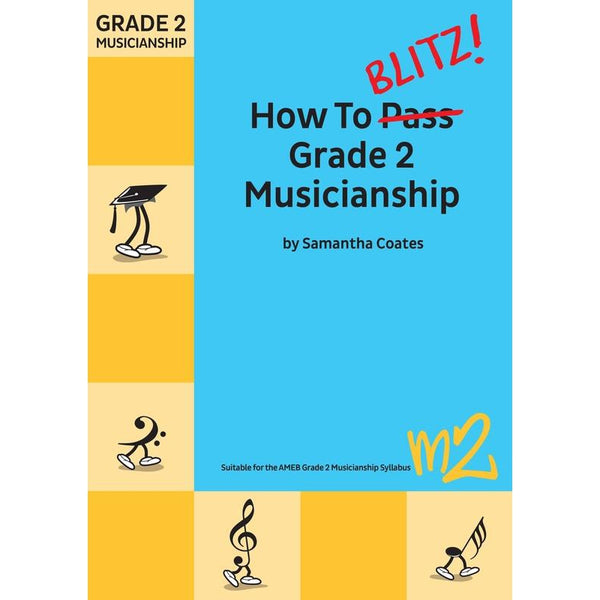 How To Blitz Grade 2 Musicianship-Sheet Music-BlitzBooks Publications-Logans Pianos