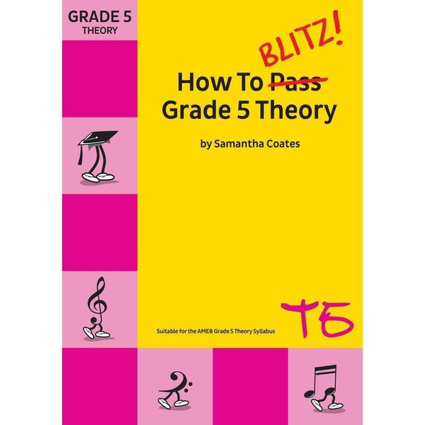How To Blitz Grade 5 Theory-Sheet Music-BlitzBooks Publications-Logans Pianos